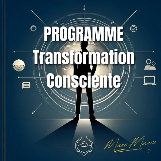 Programme Transformation Consciente 3 mois Marc Mauco